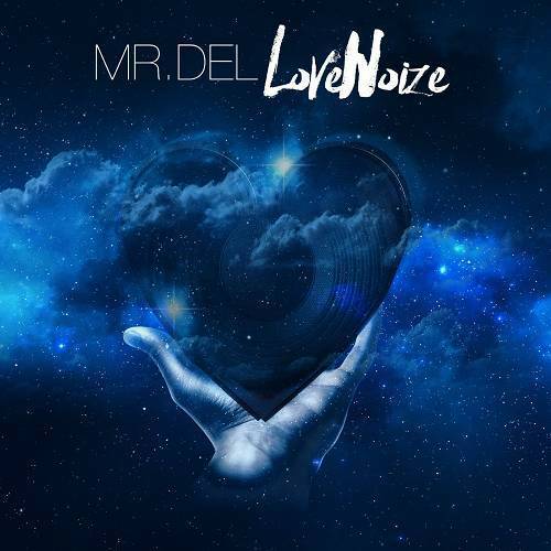 Mr. Del - Love Noize cover