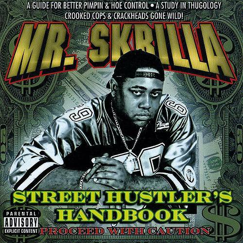 Mr. Skrilla - Street Hustler`s Handbook cover