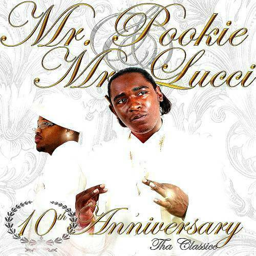 Mr. Pookie & Mr. Lucci - 10th Anniversary. Tha Classicc cover