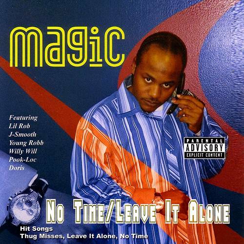 Magic - No Time / Leave It Alone cover