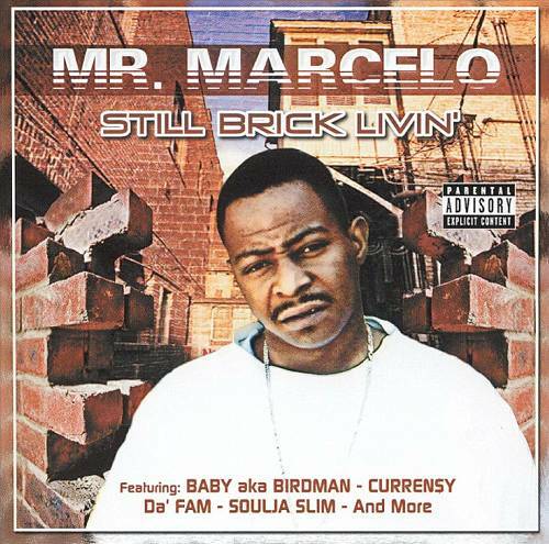 Mr. Marcelo - Still Brick Livin` cover