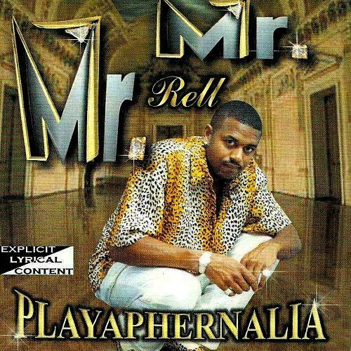 Mr. Mr. Rell - Playaphernalia cover