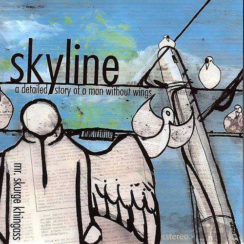 Mr. Skurge Khingass - Skyline: A Detailed Story Of A Man Without Wings cover