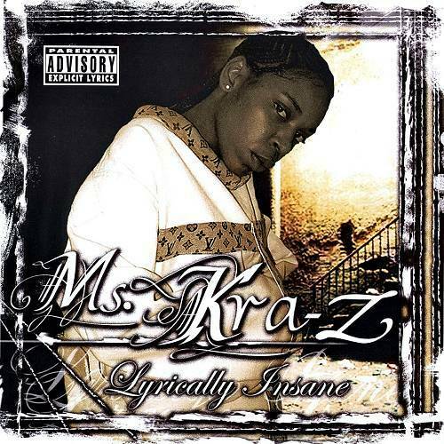 Ms. Kra-Z - Lyrically Insane cover