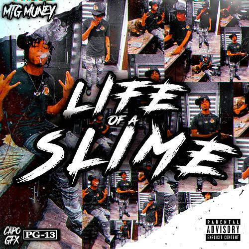 MTG Muney - Life Of A Slime cover