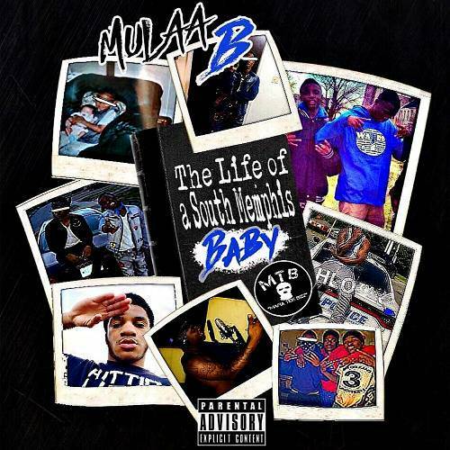 Mulaa B - The Life Of A South Memphis Baby cover