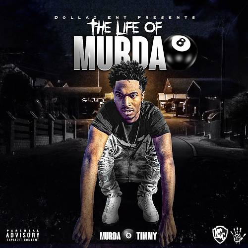 Murda 8 Timmy - The Life Of Murda 8 cover