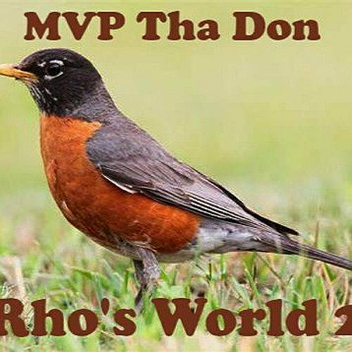 MVP Tha Don - Rho`s World 2 cover