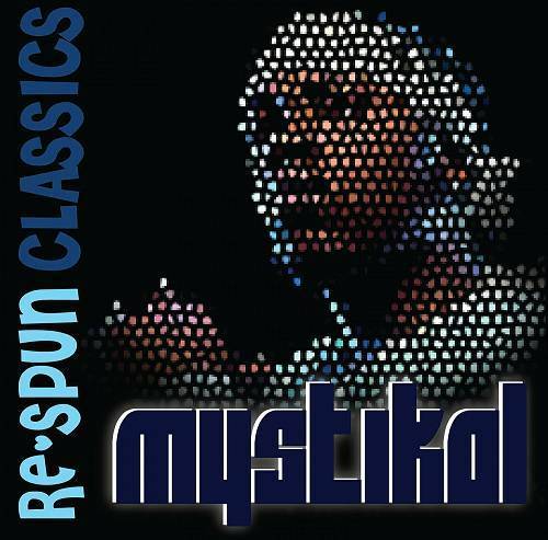 Mystikal - Re-Spun Classics cover