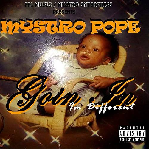 Mystro Pope - Goin In. Im Different cover