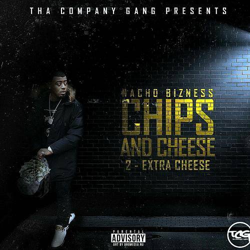 Nacho Bizness - Chips & Cheese 2. Extra Cheese cover
