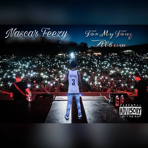 Nascar Feezy - For My Fanz cover