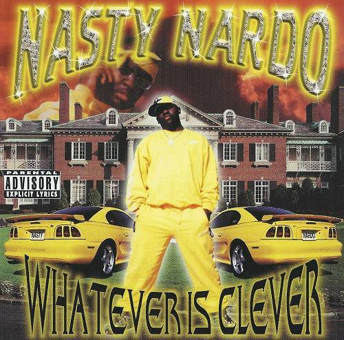 Nasty Nardo - Whatever Is Clever cover