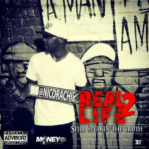 Nicorachi - Real Life 2. Still Speaking The Truth cover