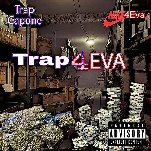 Trap Capone & Nike4Eva - Trap4Eva cover