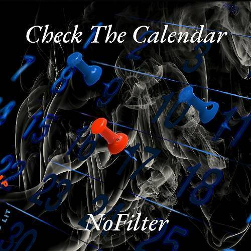 NoFilter - Check The Calendar cover