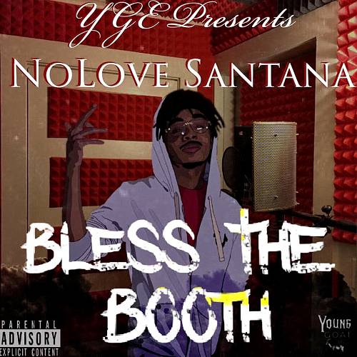 NoLove Santana - Bless The Booth cover