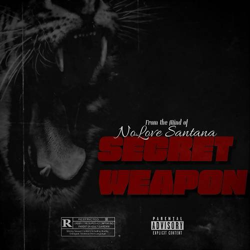 NoLove Santana - Secret Weapon cover