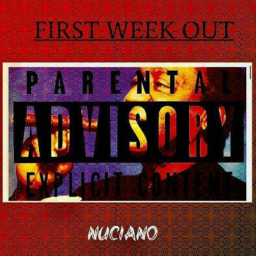 Nuciano - First Week Out cover