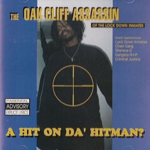 Oak Cliff Assassin - A Hit On Da` Hitman? cover