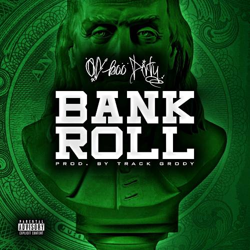OG Boo Dirty - Bank Roll cover