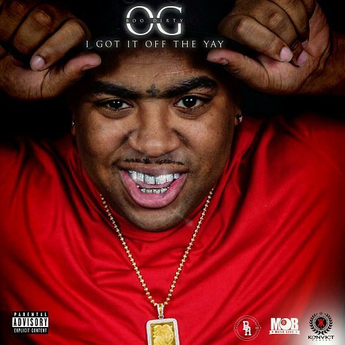 OG Boo Dirty - I Got It Off The Yay cover