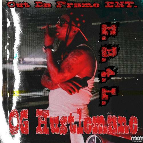 OG Hustlemane - E.B.4.L. cover