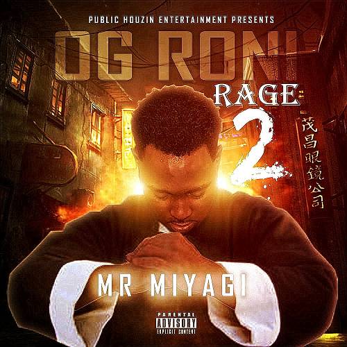 OG Roni - Rage 2. Mr. Miyagi cover
