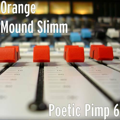 Orange Mound Slimm - Poetic Pimp 6 cover