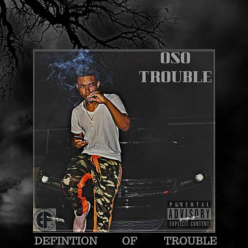 Oso Trouble - Definition Of Trouble cover
