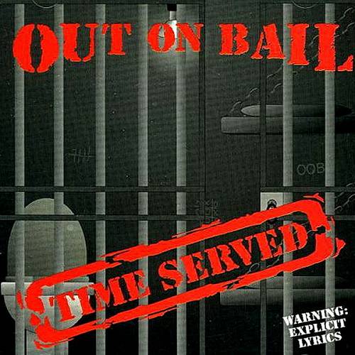 Out On Bail - Time Served cover