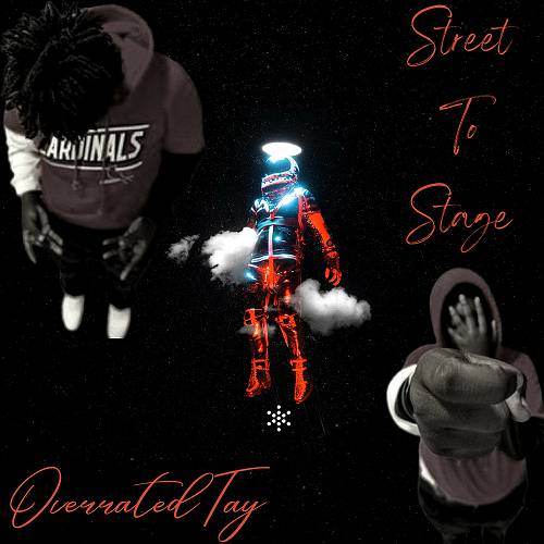 OverratedTay - Street To Stage cover