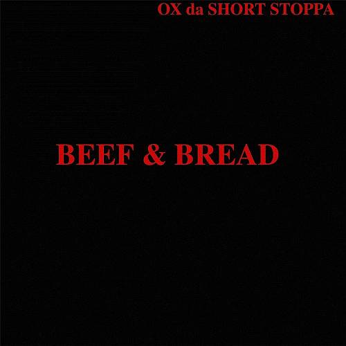 OX Da Short Stoppa - Beef & Bread cover