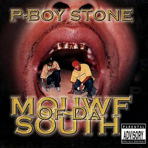 P-Boy Stone - Mouwf Of Da South cover