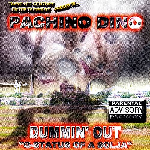 Pachino Dino - Dummin Out cover