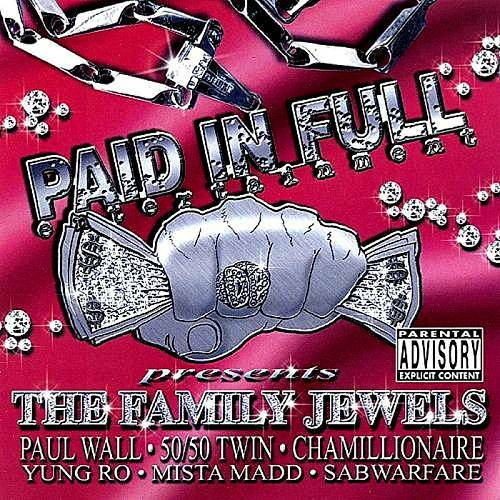Paid In Full Ent. - The Family Jewels cover
