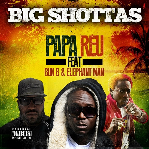 Papa Reu - Big Shottas cover
