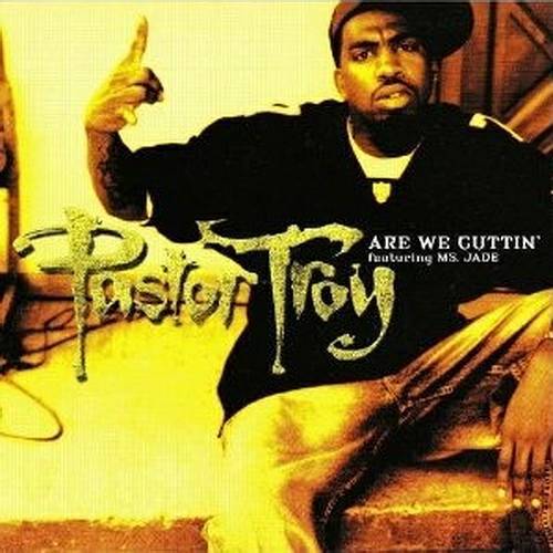 Pastor Troy - Are We Cuttin` (CD Single) cover