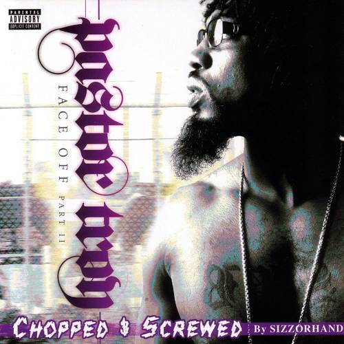Pastor Troy - Face Off Part II (chopped & screwed) cover