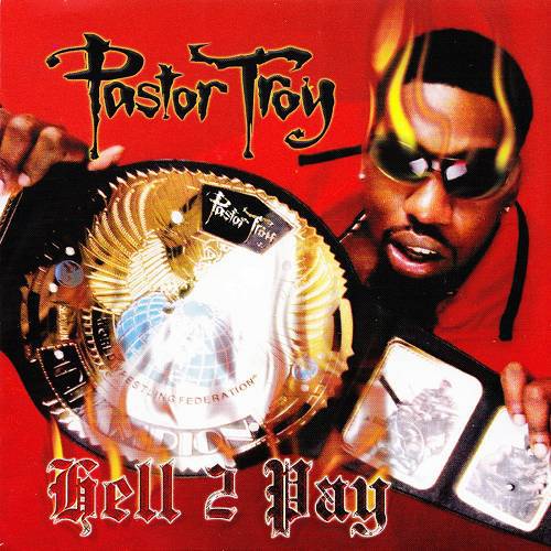 Pastor Troy - Hell 2 Pay cover
