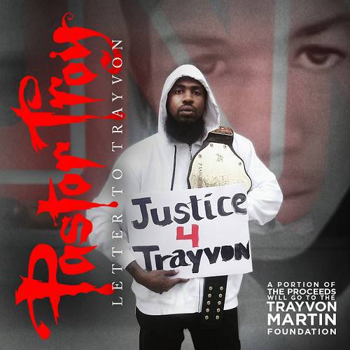 Pastor Troy - Letter To Trayvon cover