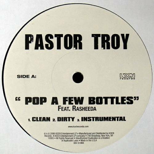 Pastor Troy - Pop A Few Bottles (12'' Vinyl Single Promo) cover