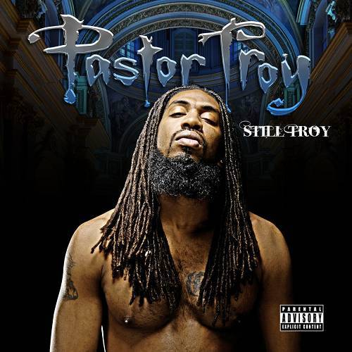 Pastor Troy - Still Troy cover