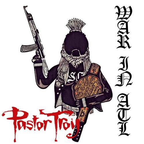Pastor Troy - War In ATL cover