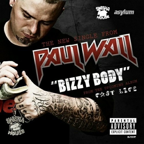 Paul Wall - Bizzy Body (Promo CDS) cover