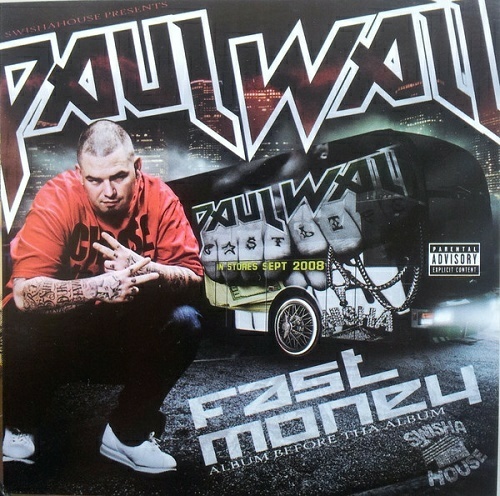 Paul Wall - Fast Money. Album Before Tha Album cover
