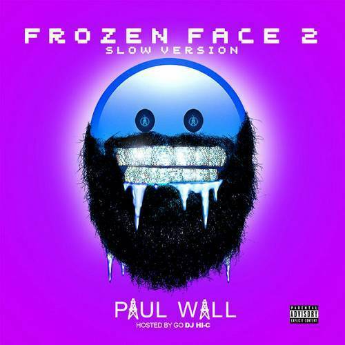 Paul Wall - Frozen Face Vol. 2 (slow version) cover