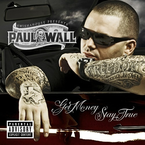 Paul Wall - Get Money, Stay True cover