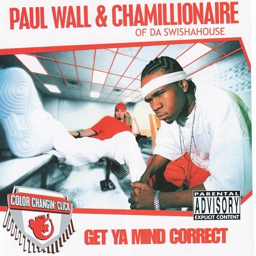 Paul Wall & Chamillionaire - Get Ya Mind Correct cover