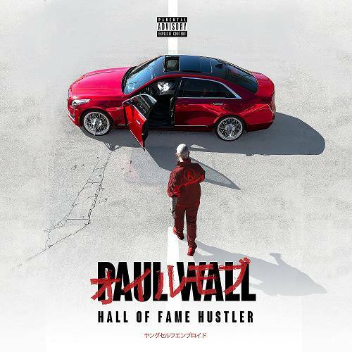 Paul Wall - Hall Of Fame Hustler cover